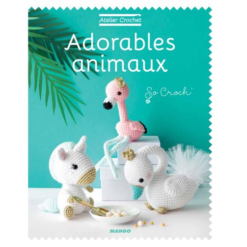 Livre Adorables animaux - Atelier Crochet