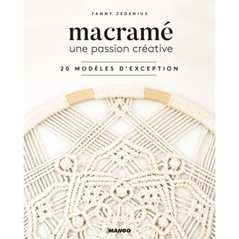 Livre Macramé une passion créative - 20 modèles d'exception